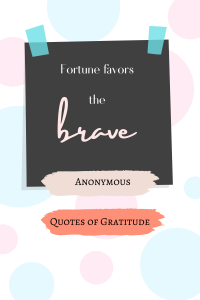 30 Quotes of Bravery That Will Motivate You