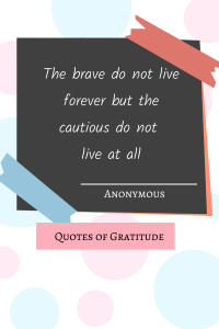 30 Quotes of Bravery That Will Motivate You