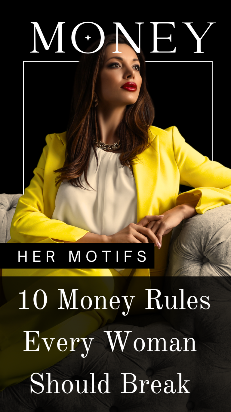  10 Money Rules Every Woman Should Break